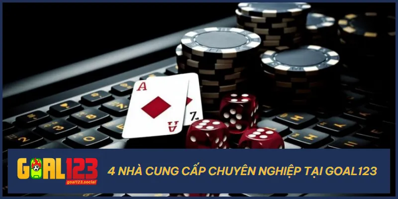 Những đối tác này không chỉ nâng tầm chất lượng mà còn giúp Goal123 giữ vững vị thế trong ngành cá cược.
